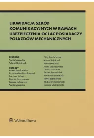 Likwidacja szk�d komunikacyjnych w ramach ubezpieczenia OC i AC posiadaczy pojazd�w mechanicznych