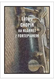 �atwy Chopin na klarnet z fortepianem