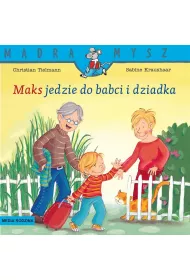 M�dra mysz - Maks. Maks jedzie do babci i dziadka