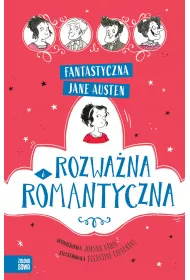 Rozwana i romantyczna. Fantastyczna Jane Austen