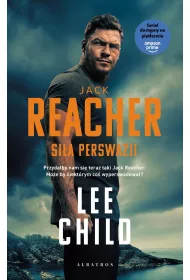 Sia perswazji. Jack Reacher. Tom 7 (wydanie serialowe)