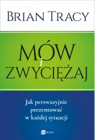 eBook Mw i zwyciaj. Jak perswazyjnie prezentowa w kadej sytuacji mobi epub