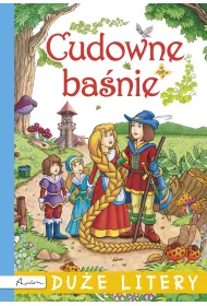Cudowne ba�nie. Du�e Litery