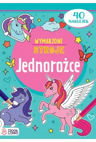 Jednoro�ce. Wymarzone stroje