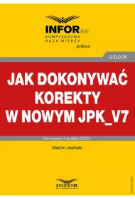 eBook Jak dokonywa korekty w nowym JPK_V7 pdf