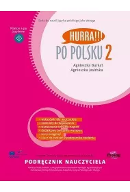 Hurra!!! Po polsku 2. Podr�cznik nauczyciela