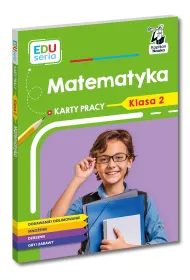 Matematyka. Karty pracy. Klasa 2. Kapitan Nauka. EDUseria