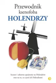 Przewodnik ksenofoba Holendrzy