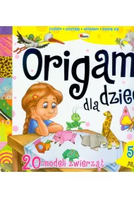 Origami dla dzieci. 20 modeli zwierz�t