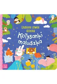 KO�YSANKI MALUSZKA. ULUBIONE CHWILE DZIECKA