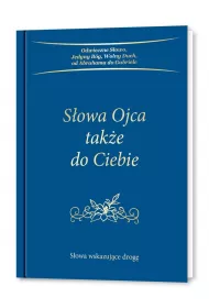 S�owa Ojca tak�e do Ciebie