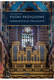 Pie�ni przygodne. Harmonizacje Organowe
