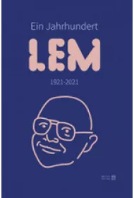 Ein Jahrhundert Lem. 1921-2021