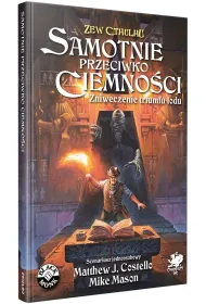 Zew Cthulhu. Samotnie przeciwko ciemno�ci. Zniweczenie triumfu lodu