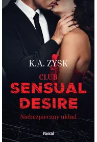 Club Sensual Desire. Niebezpieczny ukad