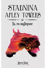 To, co najlepsze. Stadnina Apley Towers. Tom 5