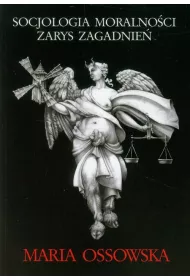 Socjologia moralnoci. Zarys zagadnie