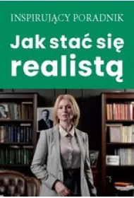 Jak sta� si� realist�