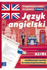 J�zyk angielski. Sprawd� umiej�tno�� korzystania z praktycznych zwrot�w do codziennej komunikacji, czyli funkcji j�zykowych. A2-B1