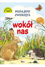 Poznajemy zwierzta. Wok nas