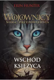 eBook Wschd ksiyca. Wojownicy. Nowa przepowiednia. Tom 2 mobi epub