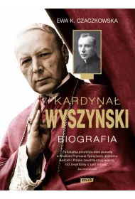 Kardyna� Wyszy�ski. Biografia