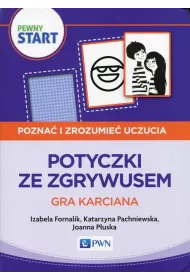 Pewny start. Pozna� i zrozumie� uczucia. Potyczki ze Zgrywusem. Gra karciana