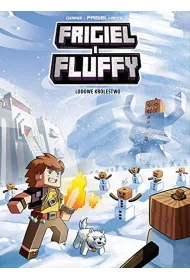 Lodowe kr�lestwo. Frigiel i Fluffy. Tom 4