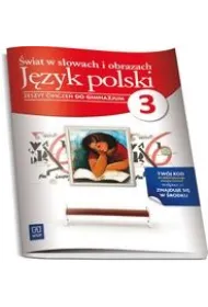 J�zyk polski GIM KL 3. �wiczenia �wiat w s�owach i obrazach (2013)