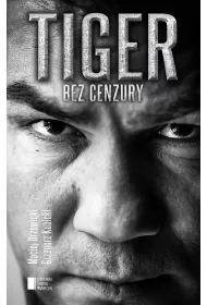 Tiger bez cenzury. Dariusz Michalczewski w rozmowie z Maciejem Drzewickim i Grzegorzem Kubickim