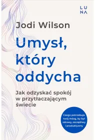 Umys�, kt�ry oddycha