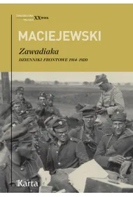 ZAWADIAKA DZIENNIKI FRONTOWE 1914-1920 OM-OSRODEK KARTA