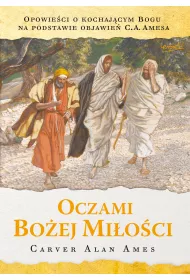Oczami Bo�ej mi�o�ci