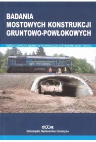 Badania mostowych konstrukcji gruntowo-pow�okowych