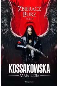 Zbieracz Burz. Cz�� 1. Zast�py Anielskie. Tom 3