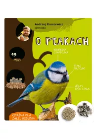 Andrzej Kruszewicz opowiada o ptakach