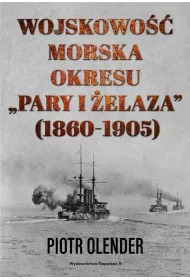Wojskowo�� morska okresu pary i �elaza 1860-1905