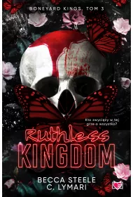 Ruthless Kingdom. Boneyard Kings. Tom 3