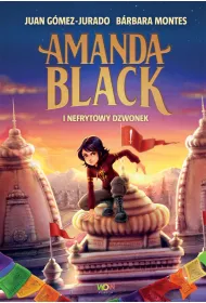 Amanda Black i Nefrytowy Dzwonek. Amanda Black. Tom 4