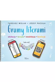 Gramy literami edukacja terapia rewalidacja korekcja