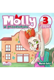 Molly w przedszkolu. Cz�� 3