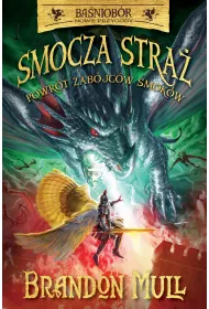 Powrt zabjcw smokw. Smocza stra. Baniobr. Nowe przygody. Tom 5
