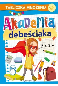 Akademia debe�ciaka. Tabliczka mno�enia