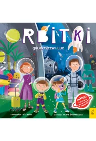 Orbitki. Galaktyczny Lux