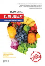Co mi dolega? Poradnik skutecznego leczenia diet�
