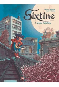 Z�oto Aztek�w. Sixtine. Tom 1