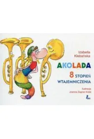 Akolada. 8 stopie� wtajemniczenia