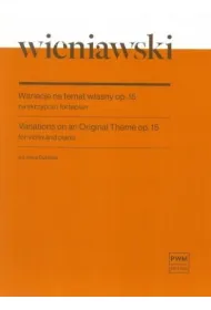 Wariacje na temat w�asny, op. 15 na skrzypce...