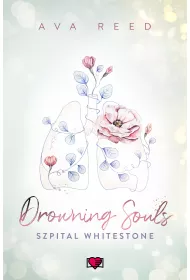 eBook Drowning Souls. Szpital Whitestone. Tom 2 mobi epub