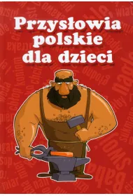 Dla dzieci - Przys�owia polskie (OT)